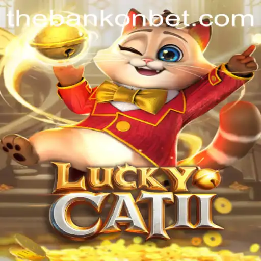 Exploring the Excitement of LuckyCatII: The Bankonbet Phenomenon