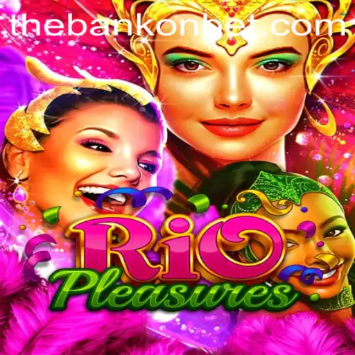 Unraveling the Excitement of RioPleasures: A Deep Dive into the Game and its Bankonbet Element
