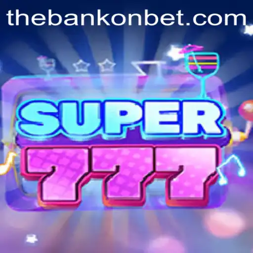 Unveiling Super777: A Dive into the Thrilling World of Bankonbet's Latest Gaming Sensation