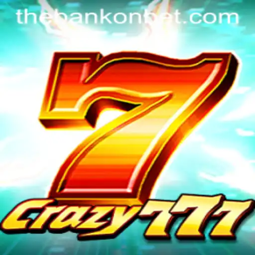 Explore the Thrills of Crazy777: A Dive into Bankonbet's Latest Game Sensation