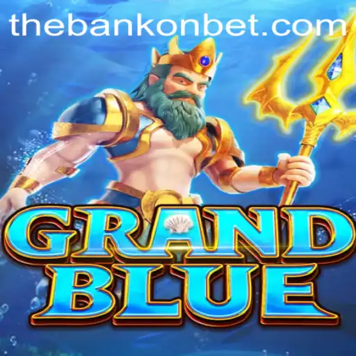 Discovering the World of GRANDBLUE: An In-depth Exploration