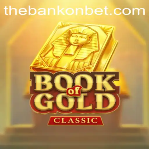 Exploring the Exciting World of BookOfGoldClassic: A Comprehensive Guide