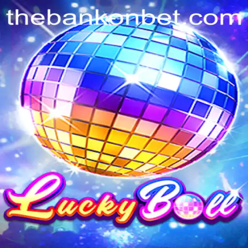 Exploring the Exciting World of LuckyBall with Bankonbet